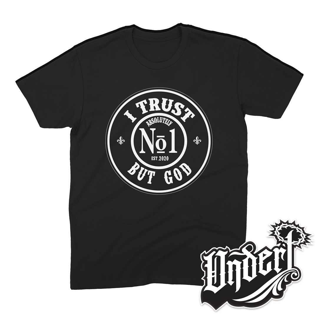 Trust No 1 But God Tee