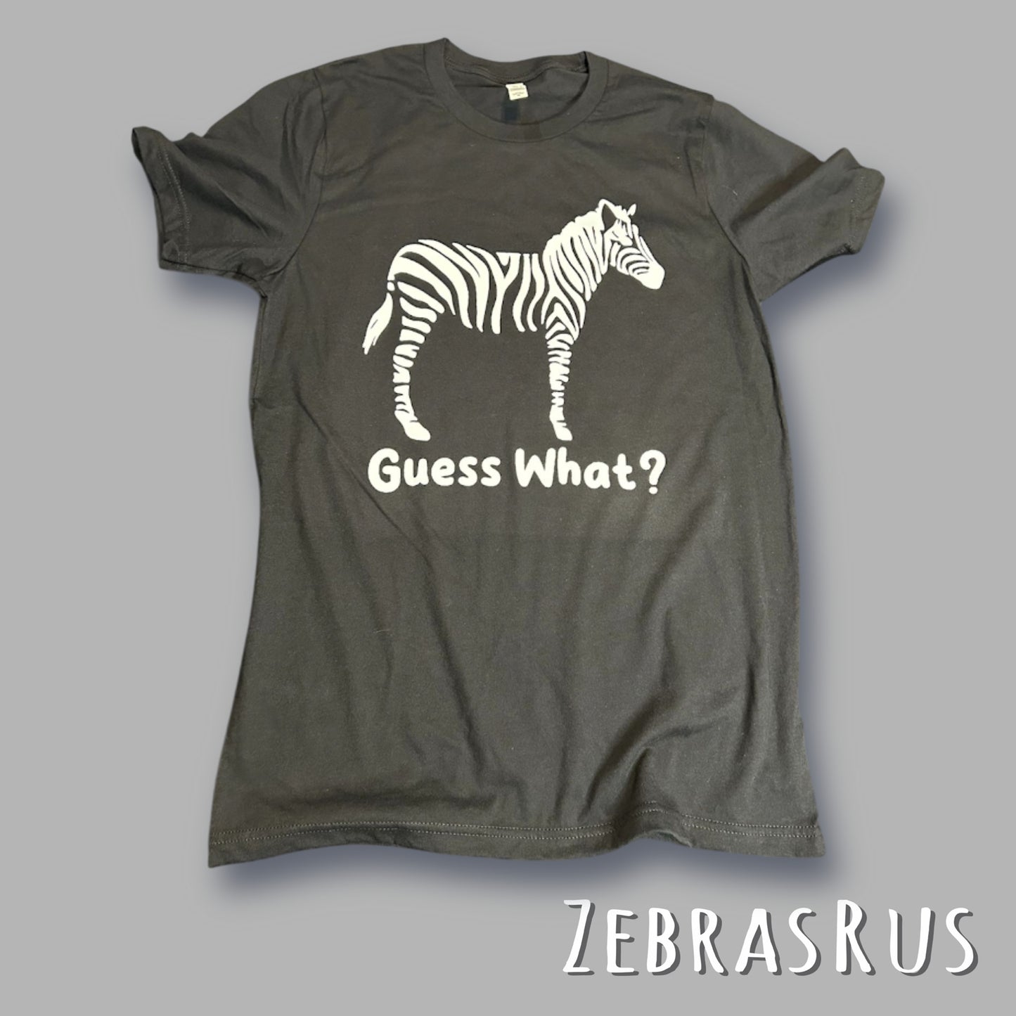 ZebrasRus "Guess What?" Graphic Tee