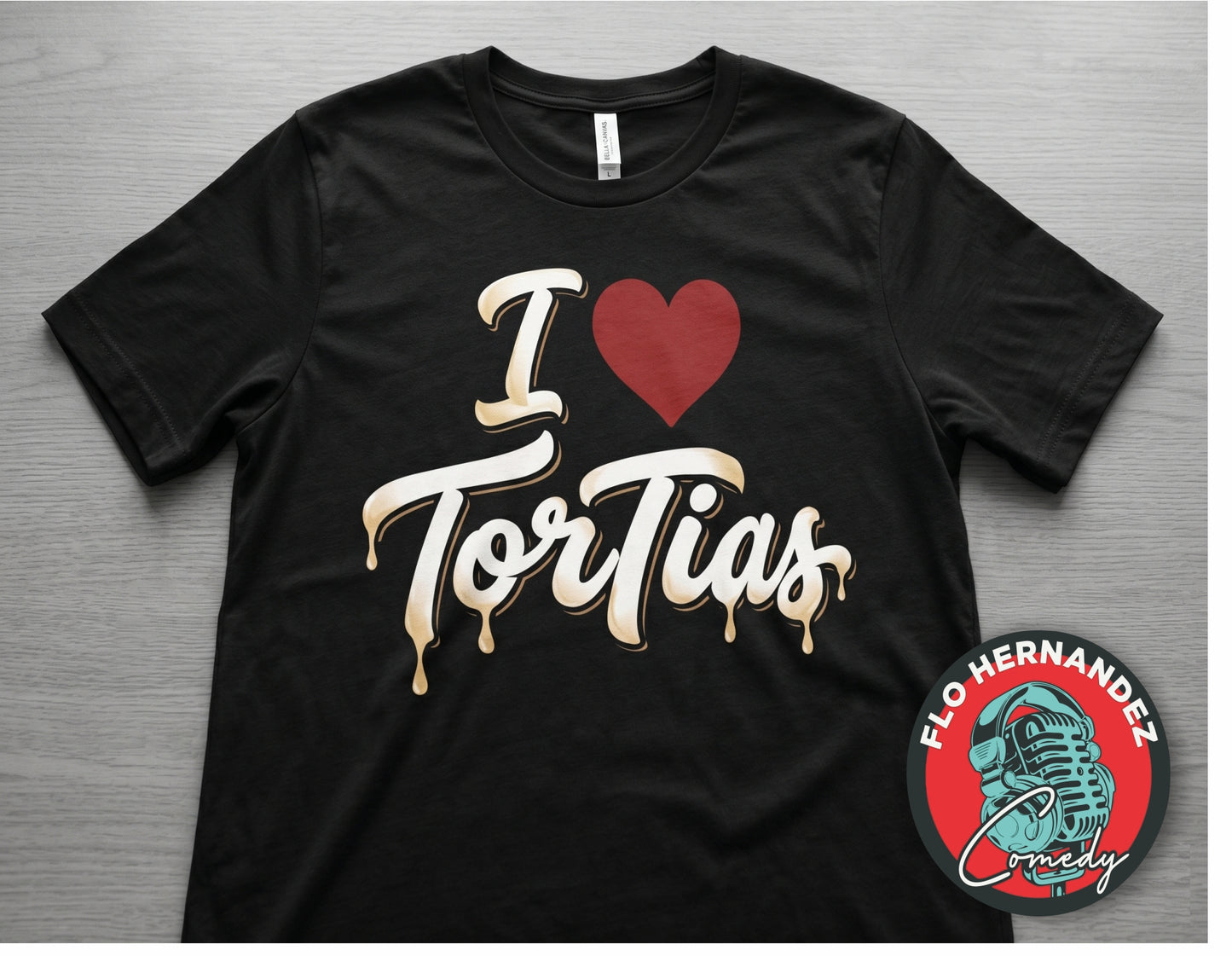 I ❤️ TorTias Tee